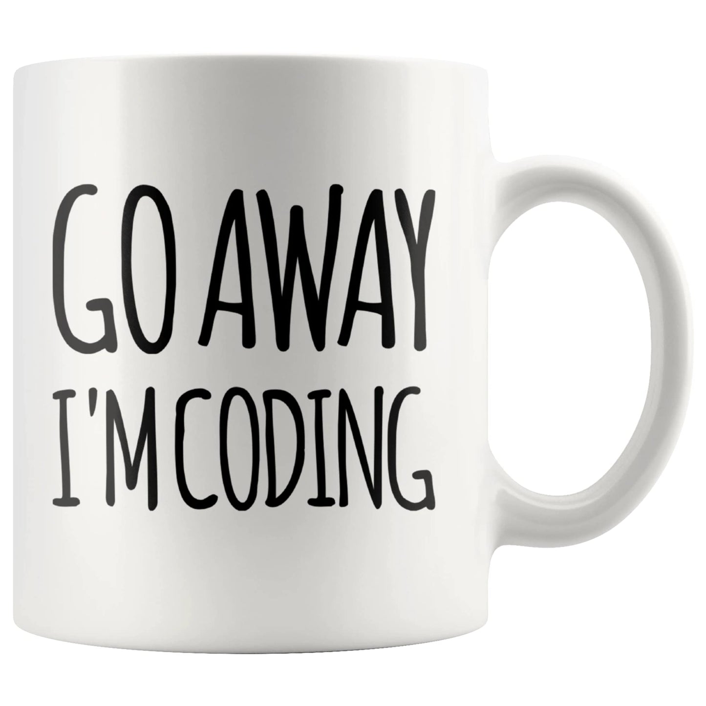 Go Away I'm Coding Coder Computer Programming Programmer Student Graduation Birthday Valentines Christmas Drinkware Novelty Coffee Ceramic Mug 11 oz