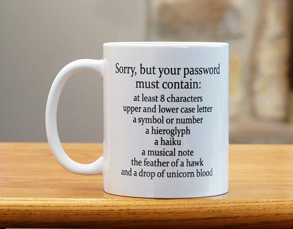 Sorry Your Password Must Contain Mug 11 Oz - Cybersecurity Funny Coffee Mug Gift For System Administrator Computer Scientist Secondary image